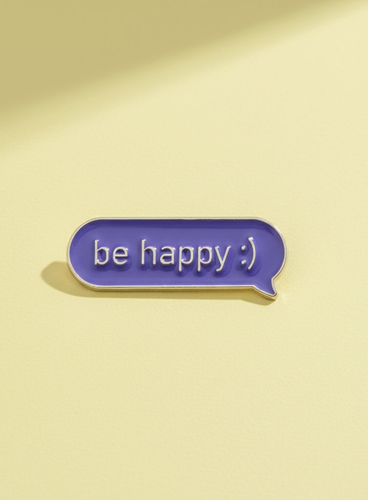 be happy :)
