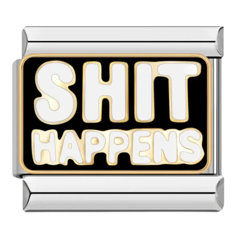 Charm shit happens