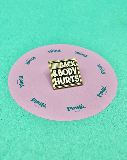 Back & Body Hurts