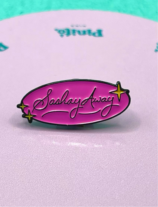 Sashay Away
