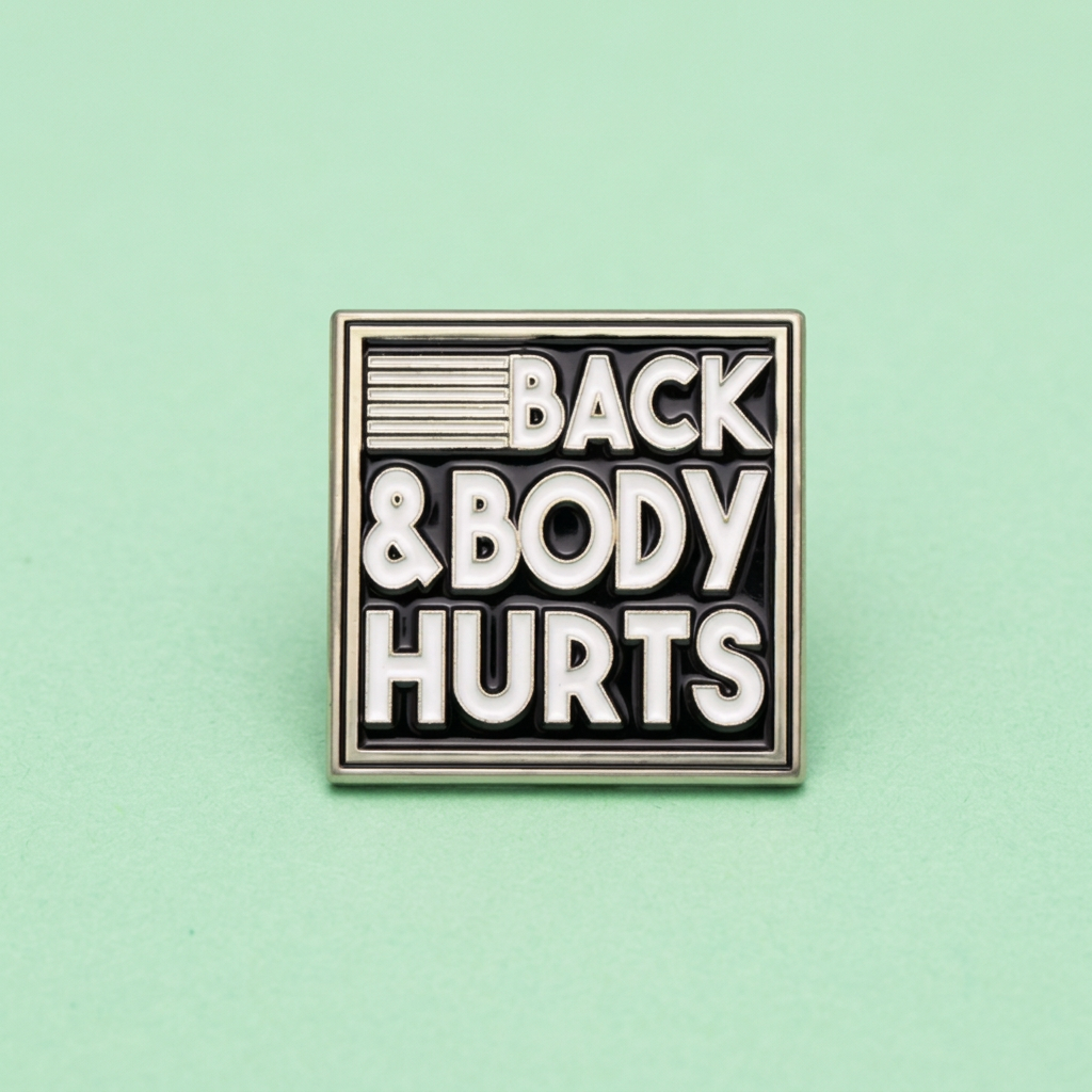Back & Body Hurts