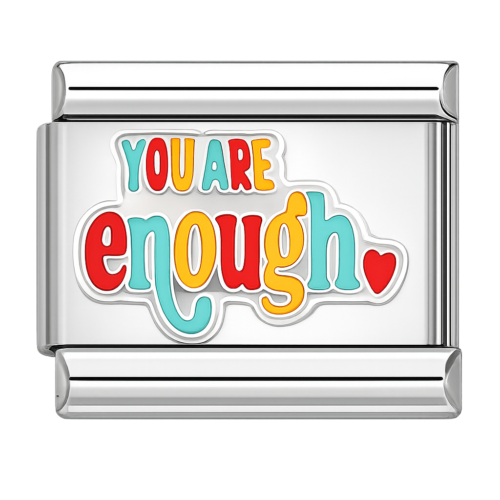 Charm you are enough