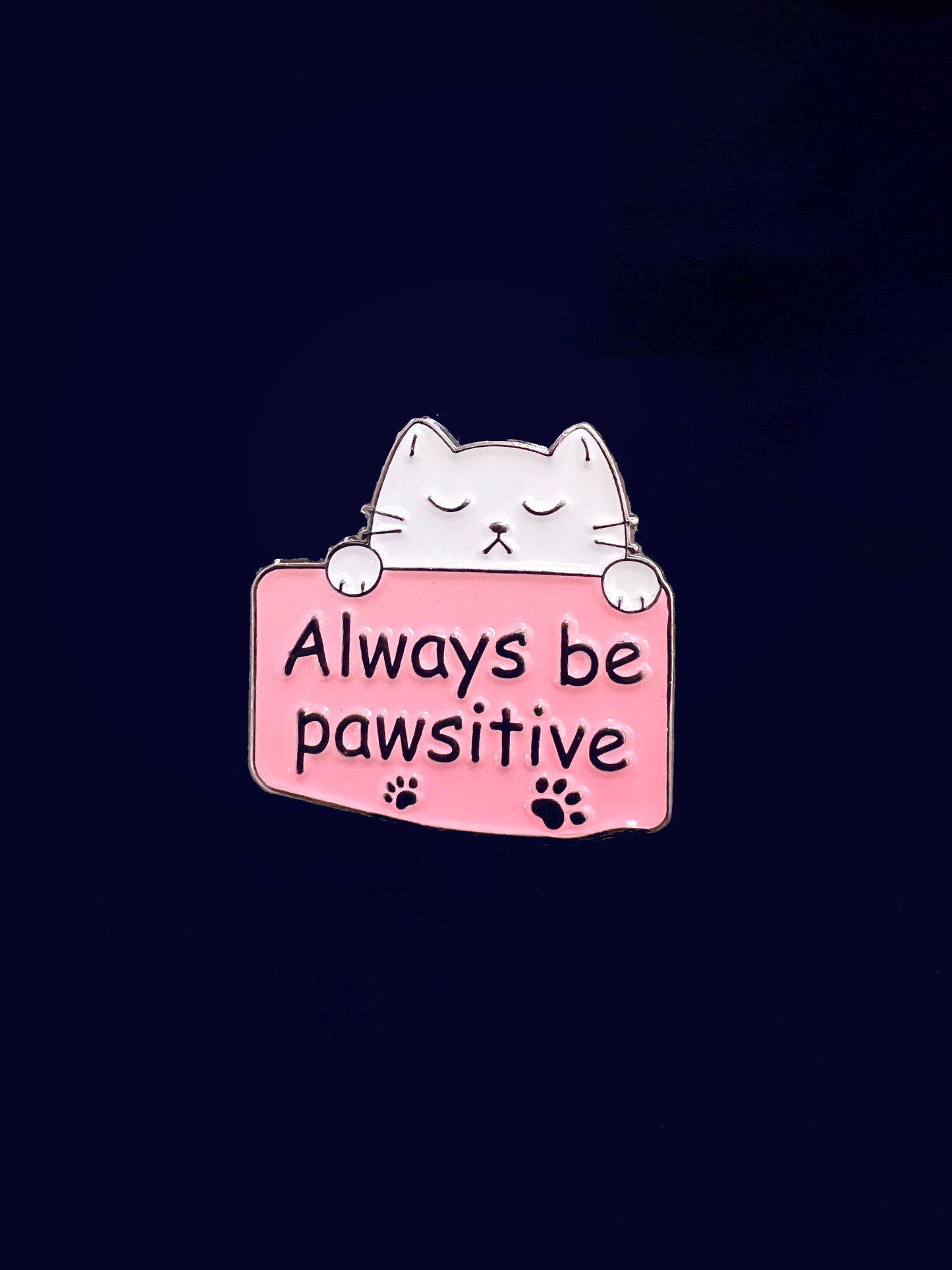 Always be pawsitive