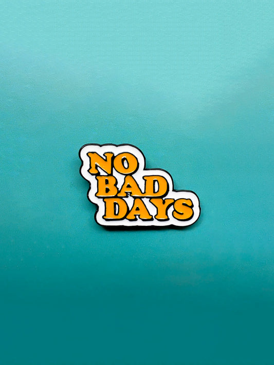 No Bad Days
